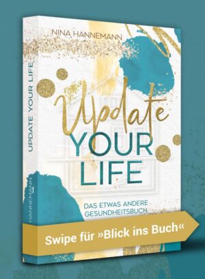Update your Life – Das etwas andere Gesundheitsbuch