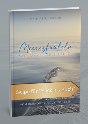 Meeresfunkeln – Wie das Meer mich heilte | Vom Burnout zurück ins Leben